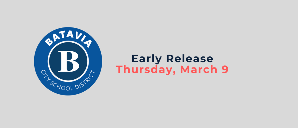 Early Release - Thursday, March 9