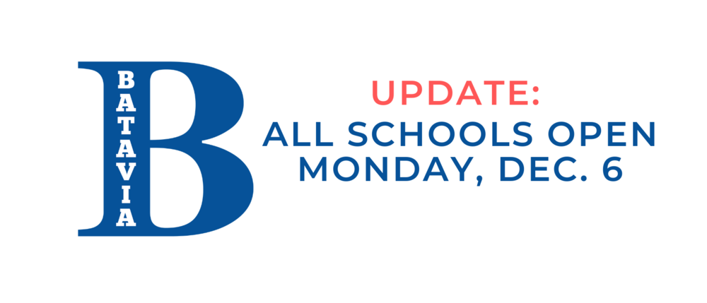 Batavia City Schools Open on Monday, December 6