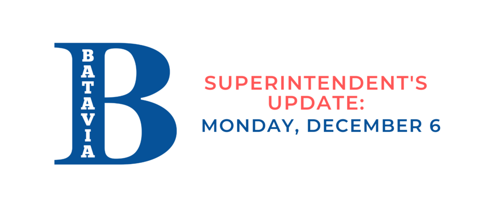 Superintendent's Update: Monday, December 6