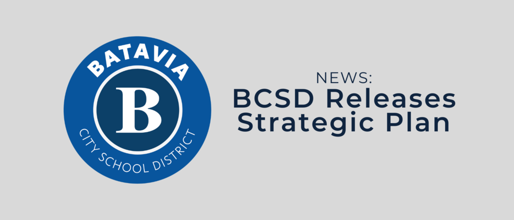Batavia Logo | News: BCSD Releases Strategic Plan