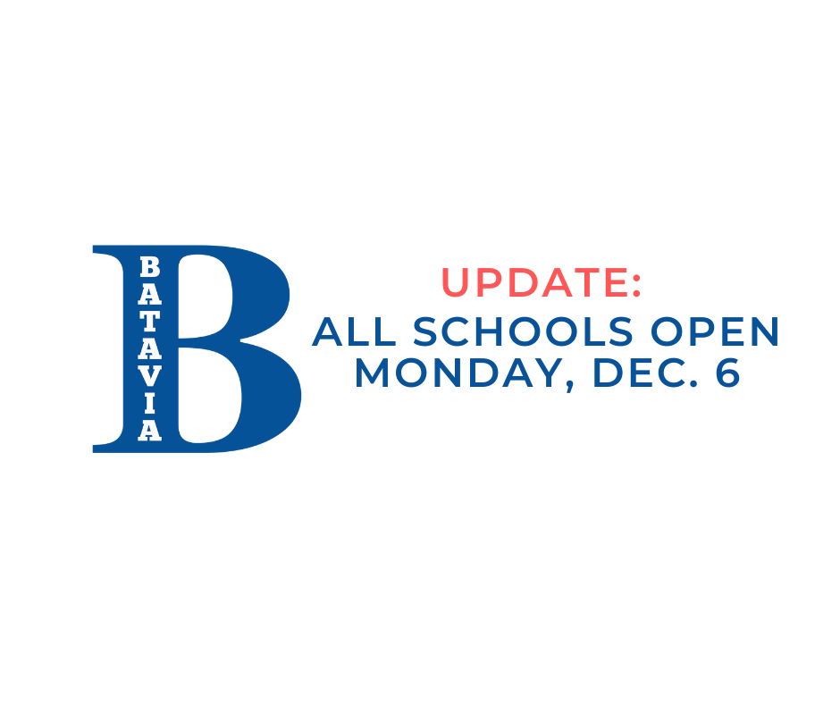 Batavia City Schools Open on Monday, December 6